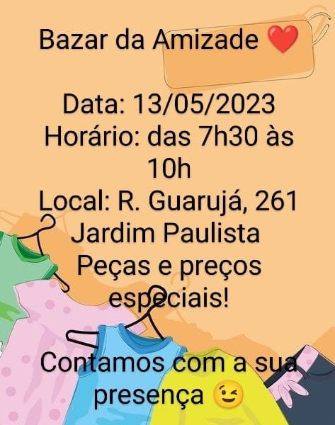 Bazar da Amizade – Peças e preços especiais – 13/05/2023